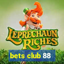 bets club 88